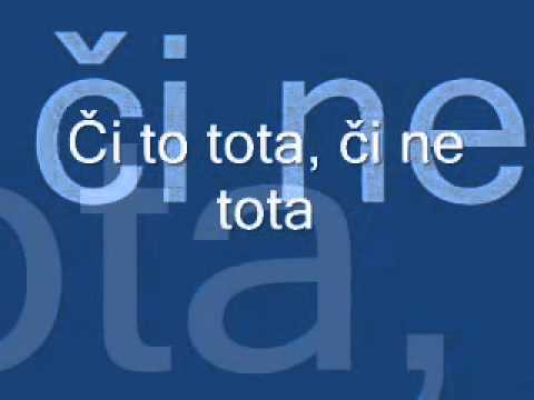 či to tota ci ne tota ludova