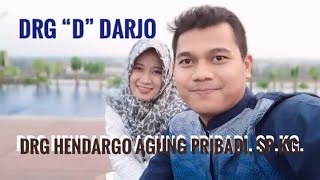 ( HEALTH ) Drg Hendargo Agung Pribadi, Sp.KG. Endodontist Dr. Dimas Dr. Alfi & Nurse Ita. Drg. Darjo