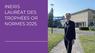 Ineris Lauréat Des Trophées Or Normes 2025