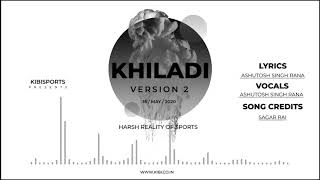 KHILADI RAP SONG VERSION 2