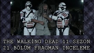 The Walking Dead 11.Sezon 22.Bölüm Fragman Incelemesi