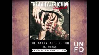 Watch Amity Affliction Dr Thunder video