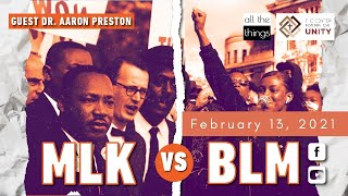 ATT#83 MLK vs. BLM || 2/13/2021
