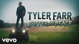 Watch Tyler Farr Suffer In Peace video