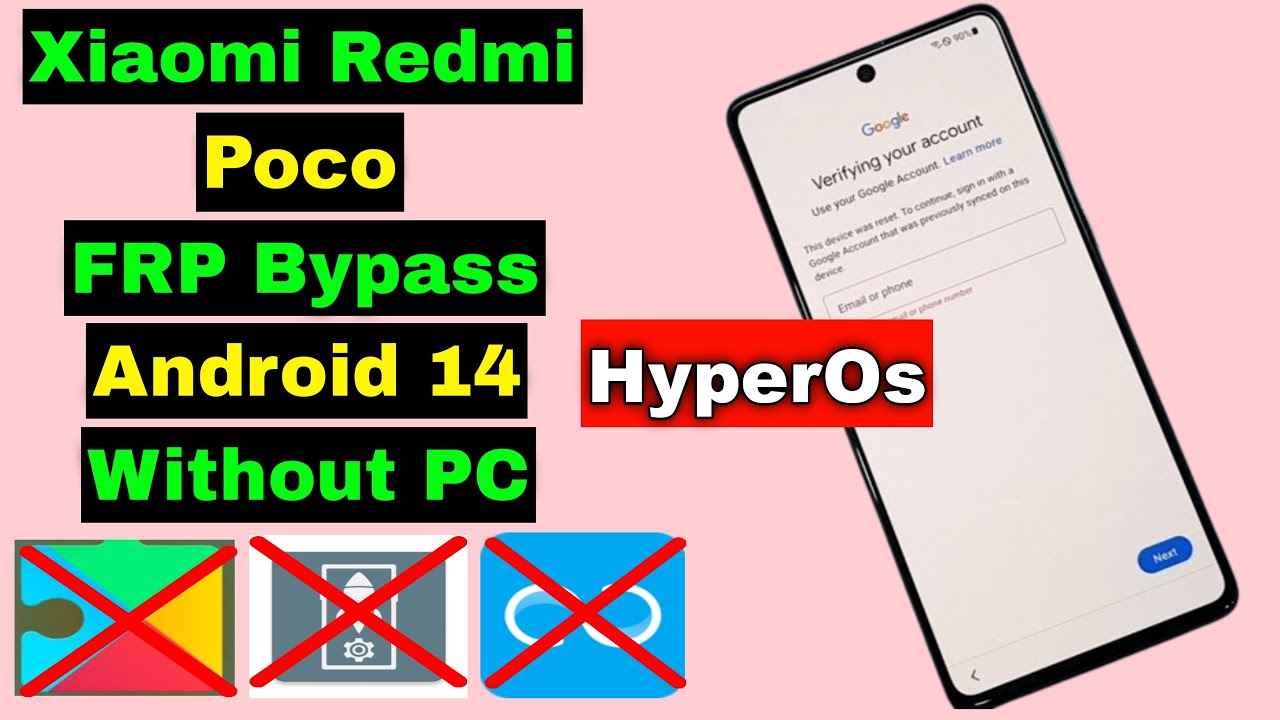 Redmi Poco Xiaomi FRP Bypass HyperOS Android 14 Without Redmi Poco Xiaomi FRP Bypass HyperOS Android 14 Without
