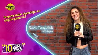 10 Soru 10 Cevap - Konuk Rabia Tunçbilek