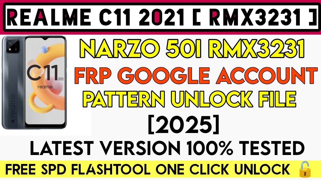 Realme C11 2021 RMX3231 Frp Pattern Unlock File SPD Realme C11 2021 RMX3231 Frp Pattern Unlock File SPD
