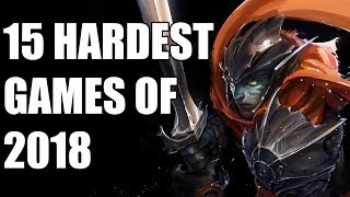 15 Hardest Games of 2018 That Will Utterly Destroy You
