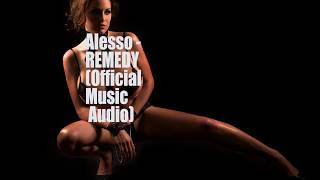 Alesso Remedy Official Music Audio