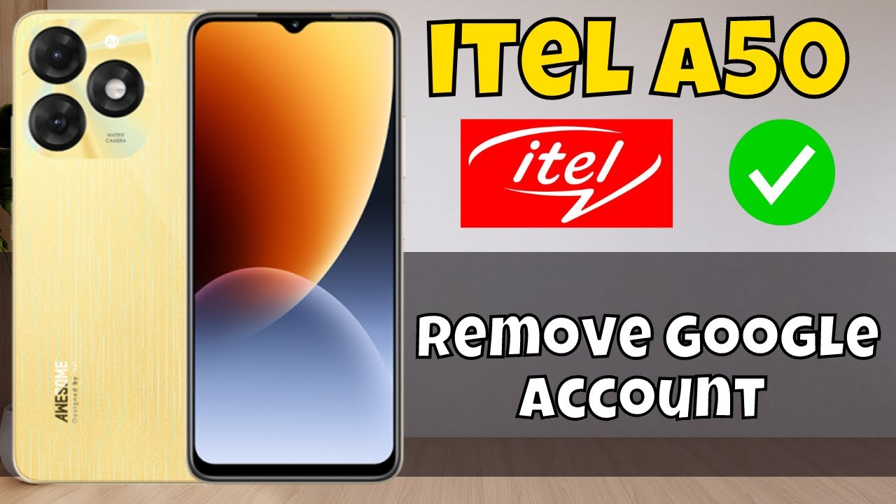 How to Remove Google Account itel A50 How to Remove Google Account itel A50