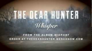 Watch Dear Hunter Whisper video