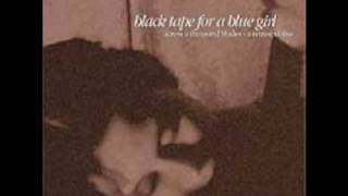 Watch Black Tape For A Blue Girl Across A Thousand Blades video