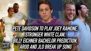 Pete Davidson To Play Joey Ramone, Stronger White Claw, Billy Eichner Bachelor Prediction, Arod JLo