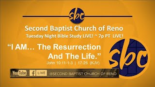 Second Baptist Church Tuesday Night Bible Study... LIVE! ~ 7p PT