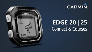 Edge 20/25: Using Garmin Connect and Courses