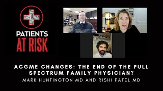The end of the full-spectrum Family Physician? Discussing proposed ACGME change