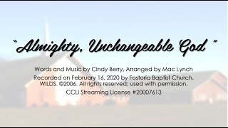 "Almighty, Unchangeable God" by Cindy Berry, Arr. by Mac Lynch