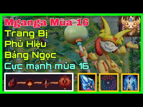 Mganga mùa 16 - Cách lên tiếng + Bảng ngọc + Phù hiệu Mganga siêu mạnh mùa 16 | Liên Quân Mobile