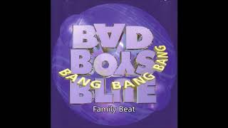 Watch Bad Boys Blue Family Beat video