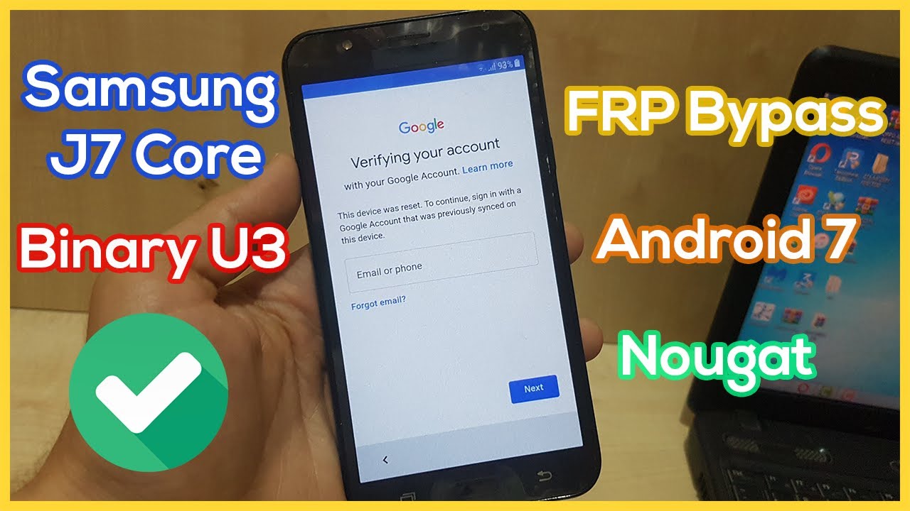 Remove Google Account Samsung J7 Core Binary U3 Android Remove Google Account Samsung J7 Core Binary U3 Android