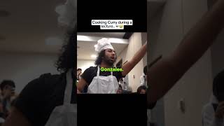 Cooking Curry During College Lecture