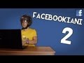 I FACEBOOKIANI 2