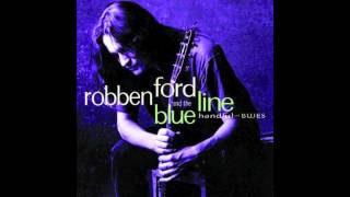 Watch Robben Ford Dont Let Me Be Misunderstood video