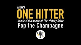 Dinner with Schmucks Podcast - One Hitter, Ep 15 "Pop the Champagne"