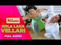 Kola Laka Vellari | Full Audio | Welcome | Himesh Reshammiya | Akshay Kumar | Katrina Kaif | Anil K