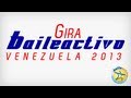 GIRA BAILEACTIVO VENEZUELA 2013