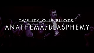 Watch Twenty One Pilots Blasphemy video