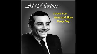 Watch Al Martino I Love You More  More Every Day video