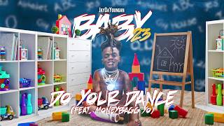 Watch Jaydayoungan Do Your Dance feat Moneybagg Yo video