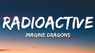 Imagine Dragons - Radioactive Lyrics