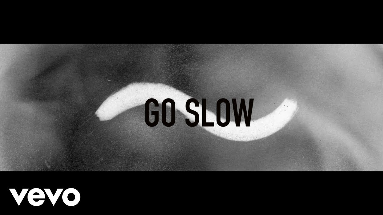 Going slow