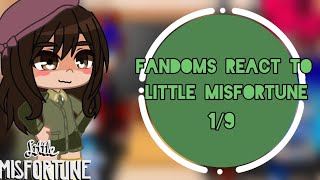 Fandoms React To Little Misfortune Gacha Club 19 S1 E1