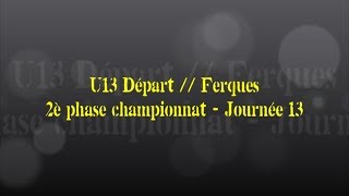 Retour sur le match... U13 Départ // Ferques