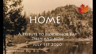 "HOME" (INSTRUMENTAL) - A Tribute to Horseshoe Bay Then and Now
