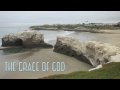 The Grace of God [Audio]