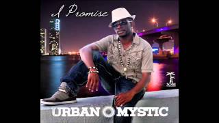Watch Urban Mystic I Promise video