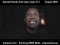 HD Version 1.1 Special Thanks from Alex Jones Exposing NWO Mafia Aug 2009 (HQ Music added)