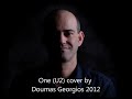 One (U2) cover by Doumas Georgios 2012