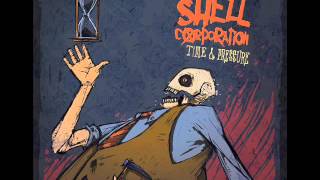 Watch Shell Corporation Seantonamos Lament video