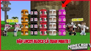 THỬ THÁCH 24 GIỜ ĐẬP LUCKY BLOCK TEAM PIRATE TRÊN THUYỀN CƯỚP BIỂN*KHÁM PHÁ LUCK BLOCK TEAM PIRATE