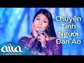 Chuyện Tình Người Đan Áo - Ngọc Huyền (Official MV)