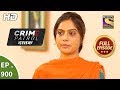 Crime Patrol Dastak - Ep 900 - Full Episode - 5th November, 2018