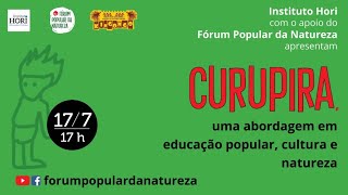 Curupira: uma abordagem em educação popular, cultura e natureza