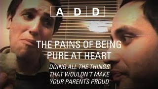 Watch Pains Of Being Pure At Heart Doing All The Things That Wouldnt Make Your Parents Proud video