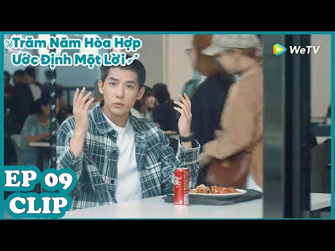 Clip| Trăm Năm Hòa Hợp, Ước Định Một Lời -Tập 09 (Vietsub)| Top Phim Thanh Xuân 2020 | WeTV Vietnam