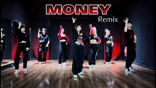 MONEY Remix (Dance Cover) | Choreography by Leejung